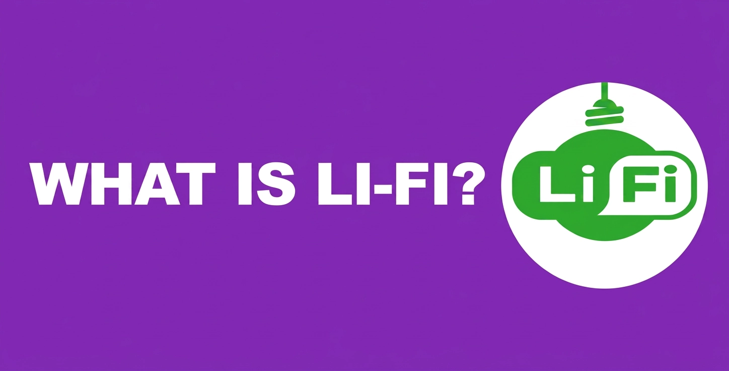 What is Li-Fi? What is Li-fi and how can it change how we receive the internet.